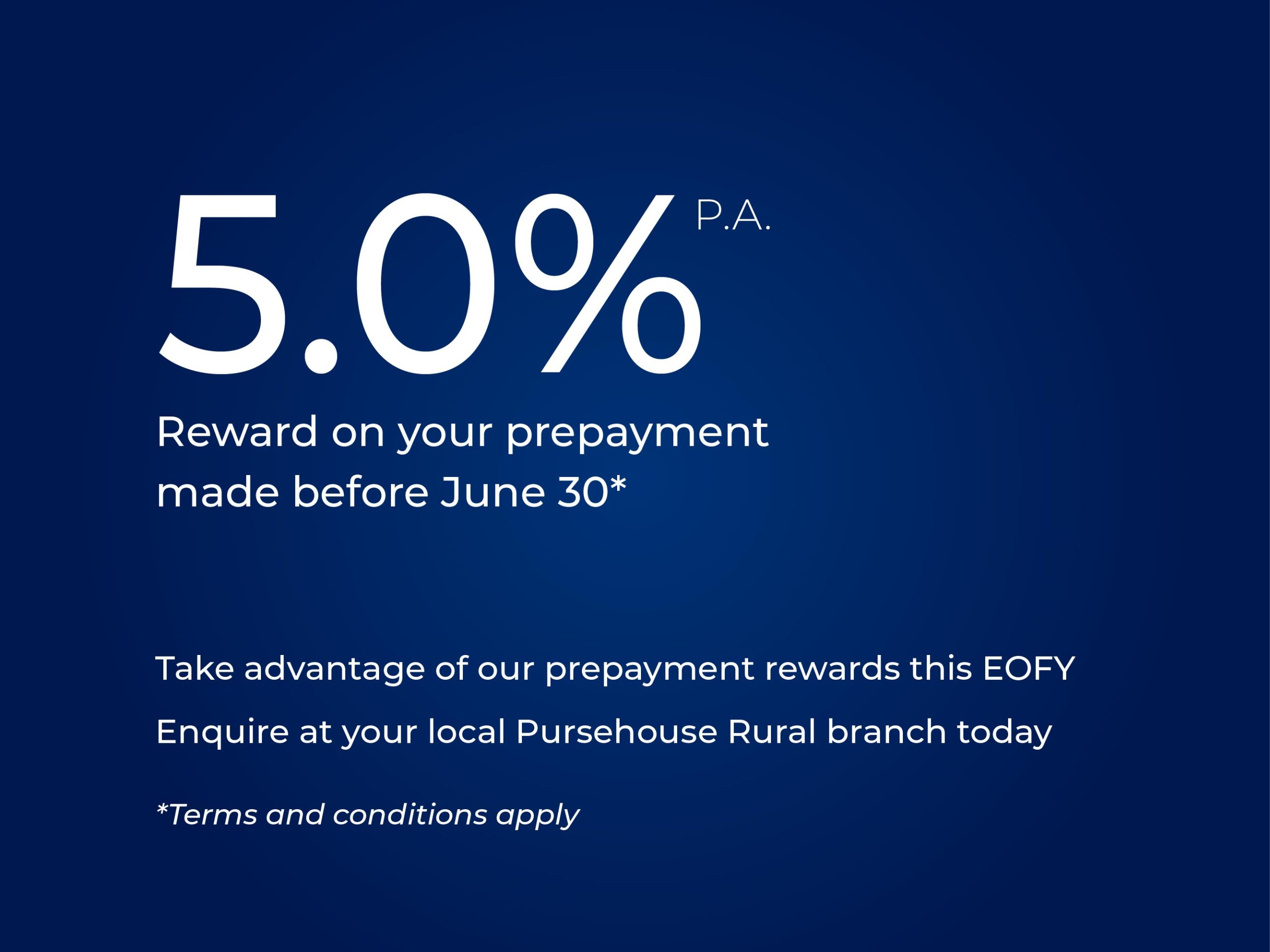 Infographic for Prepayment Rewards from Pursehouse Rural 5.0% p.a. on any prepayment made before June 20